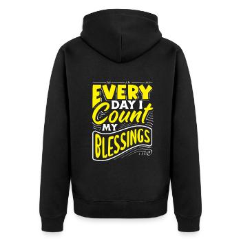Every Day, I Count My Blessings Positive Message - Unisex Premium Bio Zip Hoodie - Schwarz - Hinten - Nico (187cm)