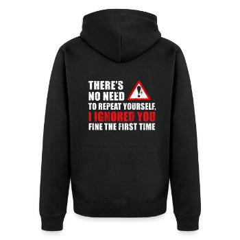 There's No Need To Repeat Yourself - Unisex Premium Organic Zip Hoodie - black - Back - Nico (187cm)