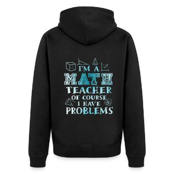 Ich bin ein Mathelehrer Natürlich habe ich - Unisex Premium Bio Zip Hoodie - Schwarz - Hinten - Nico (187cm)