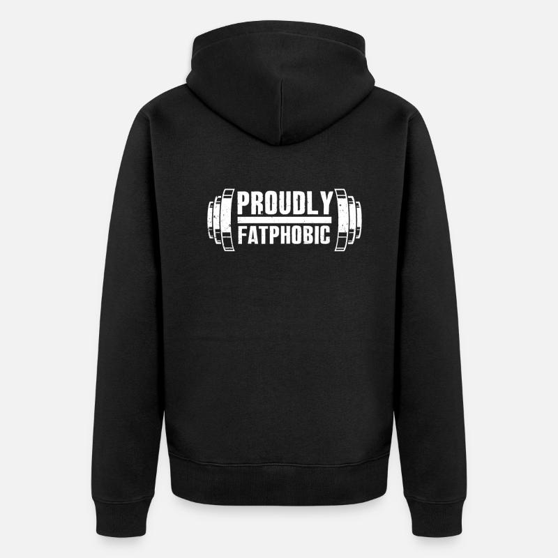 Fièrement grossophobe - Veste à capuche bio Premium Unisexe - noir