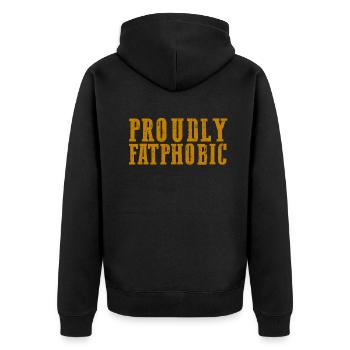Fièrement grossophobe - Veste à capuche bio Premium Unisexe - noir - Dos - Nico (187cm)