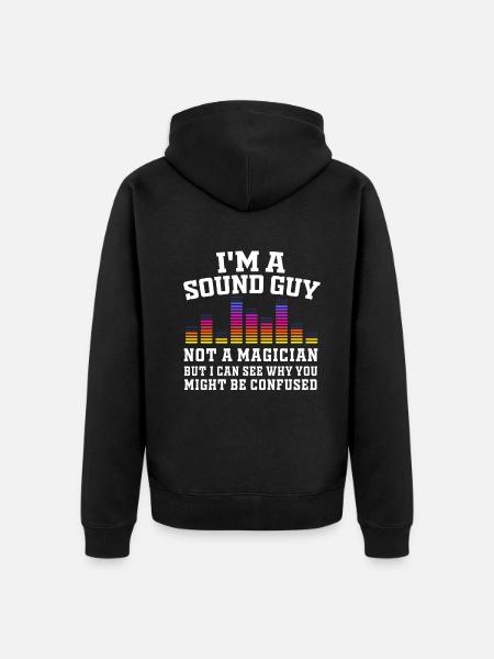 Sound Guy Not A Magician - Unisex Premium Organic Zip Hoodie - black