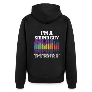 Sound Guy Not A Magician - Unisex Premium Organic Zip Hoodie - black - Back - Nico (187cm)