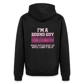 Sound Guy Not A Magician - Unisex Premium Organic Zip Hoodie - black - Back - Nico (187cm)