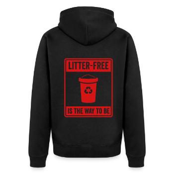 No Littering Anti Littering Earth Day - Unisex Premium Organic Zip Hoodie - black - Back - Nico (187cm)