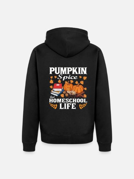 Pumpkin Spice And Homeschool Life - Unisex Premium Organic Zip Hoodie - black