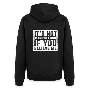Pas de manipulation si vous croyez - Veste à capuche bio Premium Unisexe - noir - Dos - Nico (187cm)