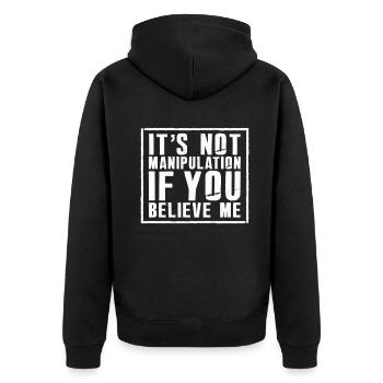 Pas de manipulation si vous croyez - Veste à capuche bio Premium Unisexe - noir - Dos - Nico (187cm)