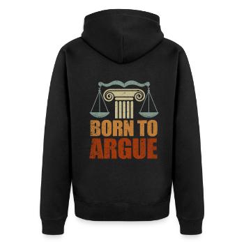 Born To Argue Judge Advocate Attorney - Unisex Premium Organic Zip Hoodie - black - Back - Nico (187cm)