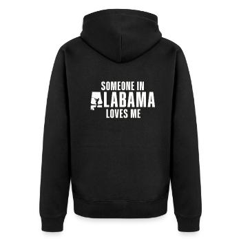 Someone In Alabama Loves Me - Unisex Premium Organic Zip Hoodie - black - Back - Nico (187cm)