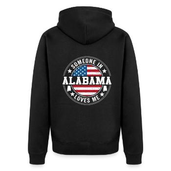 Someone In Alabama Loves Me - Unisex Premium Organic Zip Hoodie - black - Back - Nico (187cm)