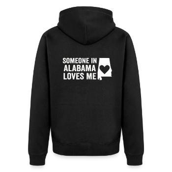 Someone In Alabama Loves Me - Unisex Premium Organic Zip Hoodie - black - Back - Nico (187cm)