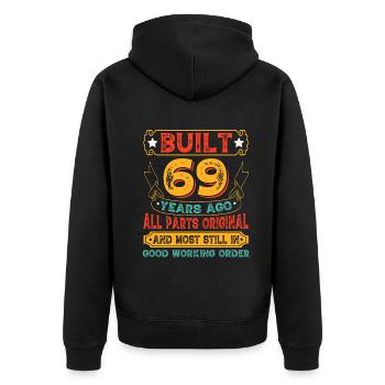 Built 69 Years Ago Original Parts Retro Birthday - Unisex Premium Organic Zip Hoodie - black - Back - Nico (187cm)