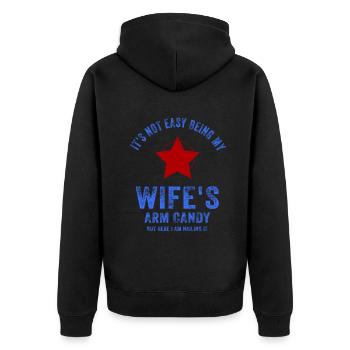 Es ist nicht einfach, das Armbonbon meiner Frau zu sein - Unisex Premium Bio Zip Hoodie - Schwarz - Hinten - Nico (187cm)
