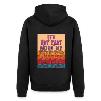 ES IST NICHT EINFACH, DAS ARMBONBON MEINER FRAU ZU SEIN - Unisex Premium Bio Zip Hoodie - Schwarz - Hinten - Nico (187cm)