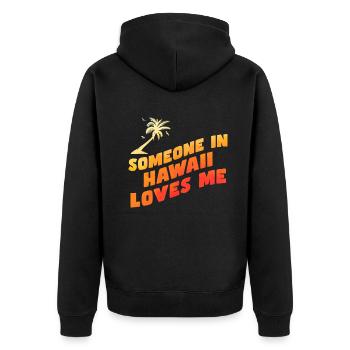 Jemand auf Hawaii liebt mich - Unisex Premium Bio Zip Hoodie - Schwarz - Hinten - Nico (187cm)