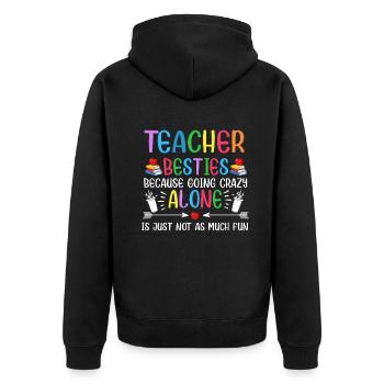Les meilleurs amis des enseignants parce qu’ils deviennent fous - Veste à capuche bio Premium Unisexe - noir - Dos - Nico (187cm)