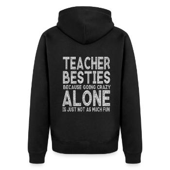 Les meilleurs amis des enseignants parce qu’ils deviennent fous - Veste à capuche bio Premium Unisexe - noir - Dos - Nico (187cm)