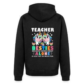 Les meilleurs amis des enseignants parce qu’ils deviennent fous - Veste à capuche bio Premium Unisexe - noir - Dos - Nico (187cm)