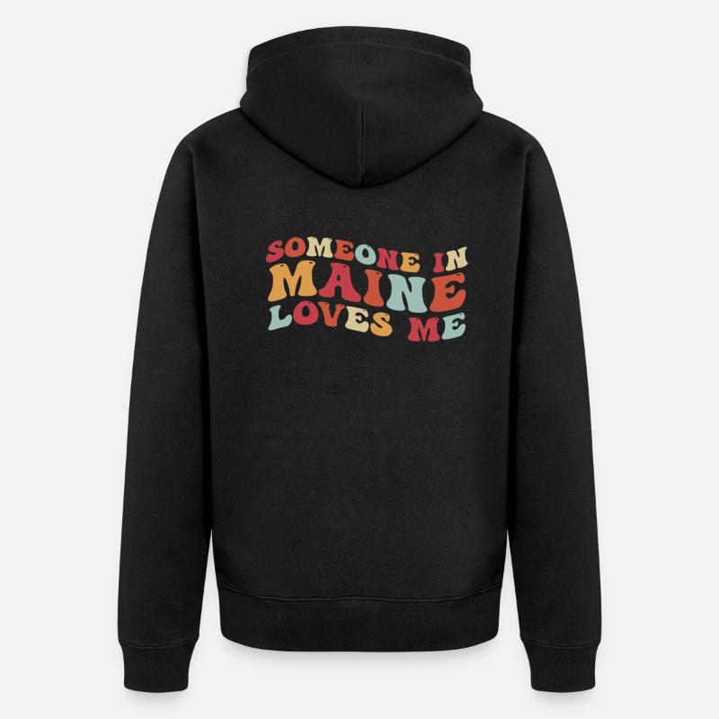 Quelqu’un dans le Maine m’aime - Veste à capuche bio Premium Unisexe - noir
