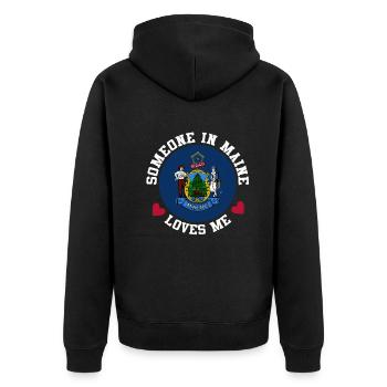 Someone In Maine Loves Me - Unisex Premium Organic Zip Hoodie - black - Back - Nico (187cm)