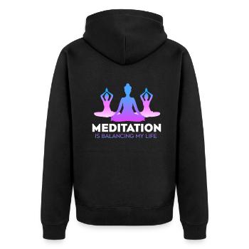 Meditation Is Balancing My Life - Unisex Premium Organic Zip Hoodie - black - Back - Nico (187cm)