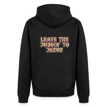 Leave The Judgin' To Jesus - Unisex Premium Organic Zip Hoodie - black - Back - Nico (187cm)