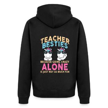 Les meilleurs amis des enseignants parce qu’ils deviennent fous - Veste à capuche bio Premium Unisexe - noir - Dos - Nico (187cm)