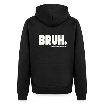Bruh Formerly Known As Dad - Unisex Premium Organic Zip Hoodie - black - Back - Nico (187cm)