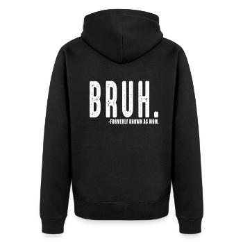 Bruh, früher bekannt als Mama - Unisex Premium Bio Zip Hoodie - Schwarz - Hinten - Nico (187cm)