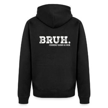 Bruh, früher bekannt als Mama - Unisex Premium Bio Zip Hoodie - Schwarz - Hinten - Nico (187cm)