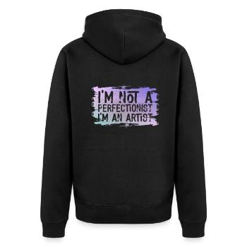 I'm Not A Perfectionist I'm An Artist - Unisex Premium Organic Zip Hoodie - black - Back - Nico (187cm)