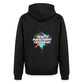 I'm Not A Perfectionist I'm An Artist - Unisex Premium Organic Zip Hoodie - black - Back - Nico (187cm)
