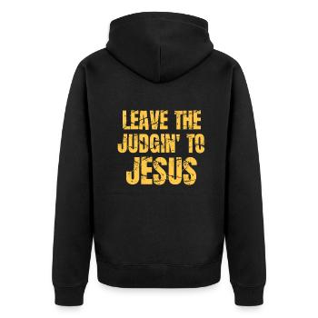 Leave The Judgin' To Jesus - Unisex Premium Organic Zip Hoodie - black - Back - Nico (187cm)