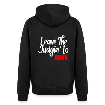 Leave The Judgin' To Jesus - Unisex Premium Organic Zip Hoodie - black - Back - Nico (187cm)