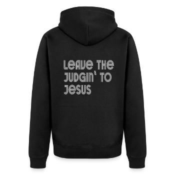 Leave The Judgin' To Jesus - Unisex Premium Organic Zip Hoodie - black - Back - Nico (187cm)