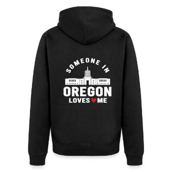 Someone In Oregon Loves Me - Unisex Premium Organic Zip Hoodie - black - Back - Nico (187cm)