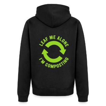 Leaf Me Alone I'm Composting - Unisex Premium Organic Zip Hoodie - black - Back - Nico (187cm)