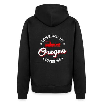 Someone In Oregon Loves Me - Unisex Premium Organic Zip Hoodie - black - Back - Nico (187cm)