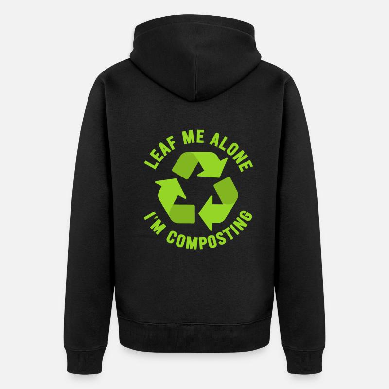 Leaf Me Alone Ich kompostiere - Unisex Premium Bio Zip Hoodie - Schwarz