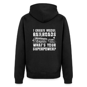 I Create Model Railroads Superpower - Unisex Premium Organic Zip Hoodie - black - Back - Nico (187cm)