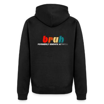 Bruh, früher bekannt als Mama - Unisex Premium Bio Zip Hoodie - Schwarz - Hinten - Nico (187cm)