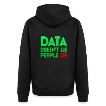 Daten oder es ist nicht passiert für Studenten - Unisex Premium Bio Zip Hoodie - Schwarz - Hinten - Nico (187cm)