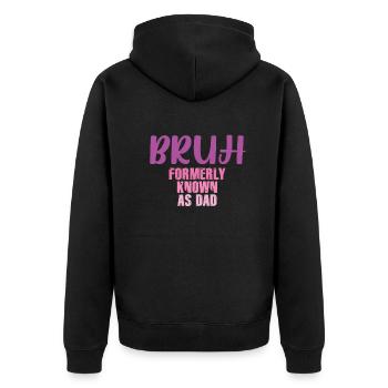 Bruh, früher bekannt als Papa - Unisex Premium Bio Zip Hoodie - Schwarz - Hinten - Nico (187cm)