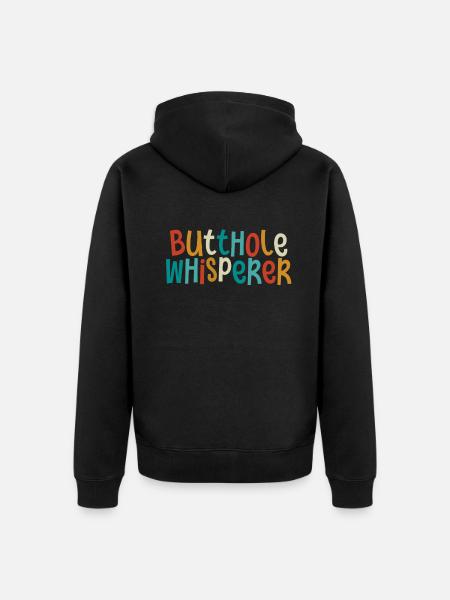 Butthole Whisperer - Unisex Premium Organic Zip Hoodie - black