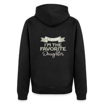 It's Official I'm The Favorite Daughter - Unisex Premium Organic Zip Hoodie - black - Back - Nico (187cm)