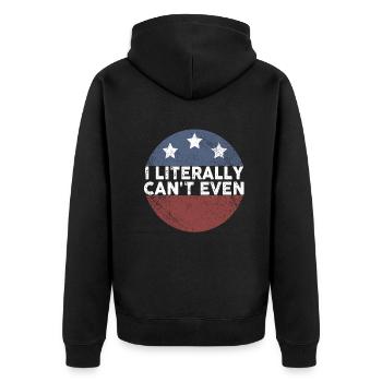 I Literally Cant Even Care - Unisex Premium Organic Zip Hoodie - black - Back - Nico (187cm)