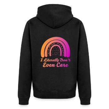 I Literally Cant Even Care - Unisex Premium Organic Zip Hoodie - black - Back - Nico (187cm)