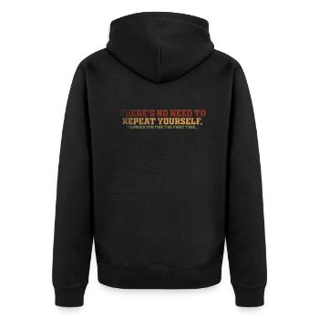 There's No Need To Repeat Yourself - Unisex Premium Organic Zip Hoodie - black - Back - Nico (187cm)
