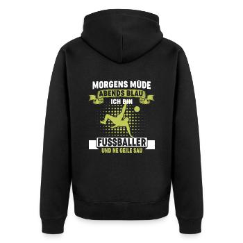 Morgens müde abends blau - Ich bin Fußballer un... - Unisex Premium Bio Zip Hoodie - Schwarz - Hinten - Nico (187cm)